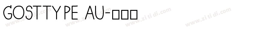 GOSTTYPE AU字体转换